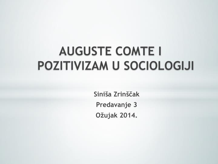 auguste comte i pozitivizam u sociologiji