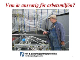 vem r ansvarig f r arbetsmilj n