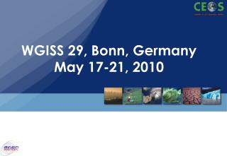 WGISS 29, Bonn, Germany May 17-21, 2010