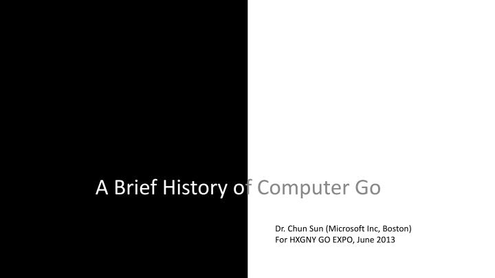 a brief history o f computer go