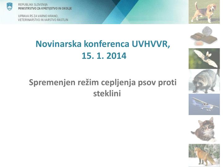 novinarska konferenca uvhvvr 15 1 2014