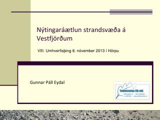 n tingar tlun strandsv a vestfj r um