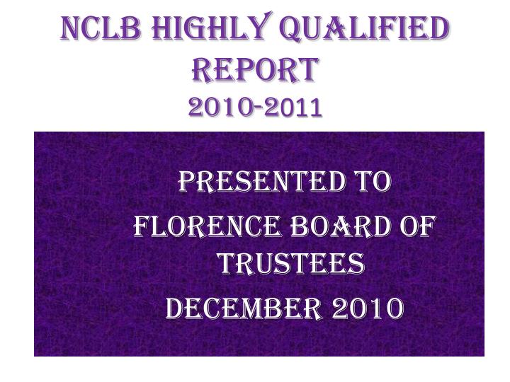 nclb highly qualified report 2010 2 011