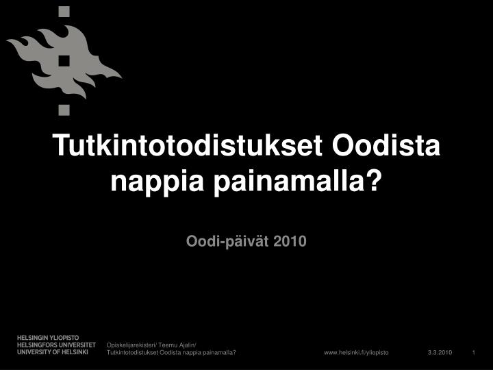 tutkintotodistukset oodista nappia painamalla