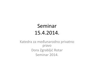 seminar 15 4 2014