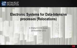 Electronic Systems for Data-Intensive processes (Relocations)