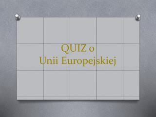 quiz o unii europejskiej