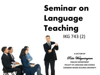 Seminar on Language Teaching IKG 743 (2)