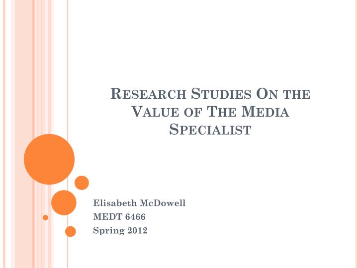 research studies on the value of the media specialist