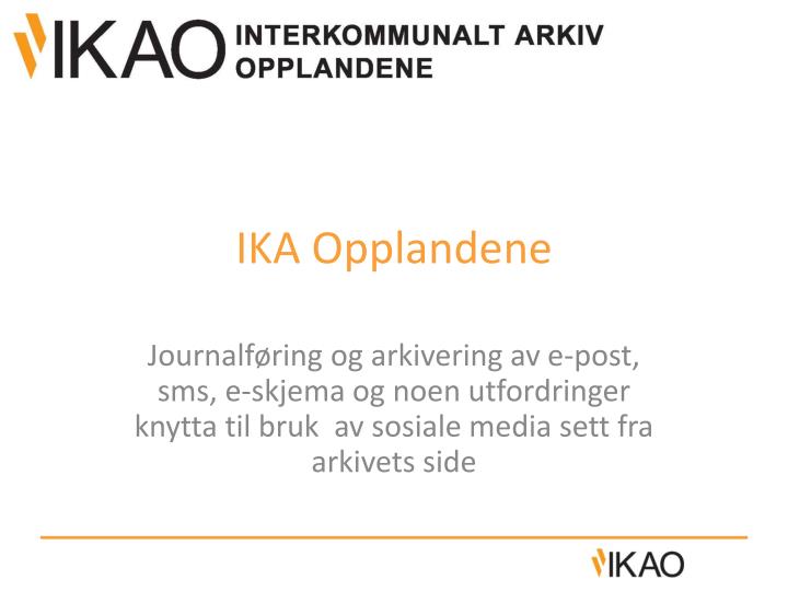 ika opplandene