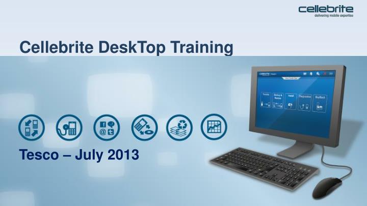 cellebrite desktop training