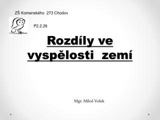 rozd ly ve vysp losti zem