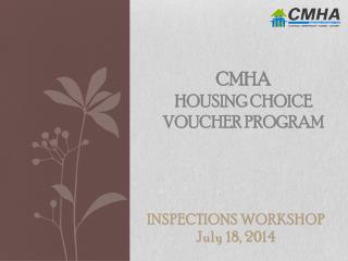 CMHA HOUSING CHOICE VOUCHER PROGRAM