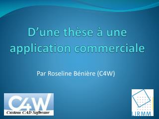 d une th se une application commerciale