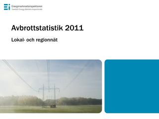 avbrottstatistik 2011