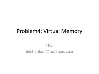 Problem4: Virtual Memory