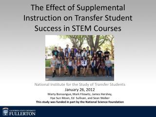 The Effect of Supplemental Instruction on Transfer Student Success in STEM Courses