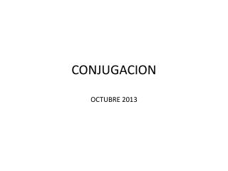 conjugacion octubre 2013