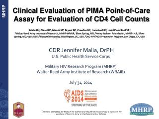 Clinical Evaluation of PIMA Point-of-Care Assay for Evaluation of CD4 Cell Counts