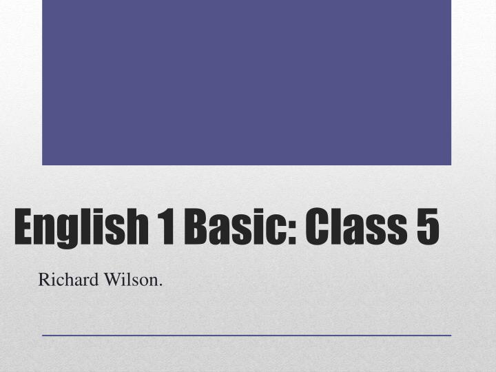 english 1 basic class 5