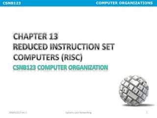 CHAPTER 13 REDUCED INSTRUCTION SET COMPUTERS (RISC)