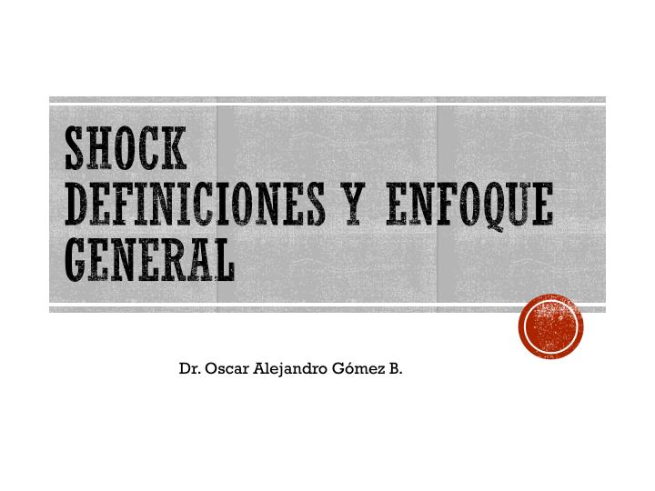 shock definiciones y enfoque general