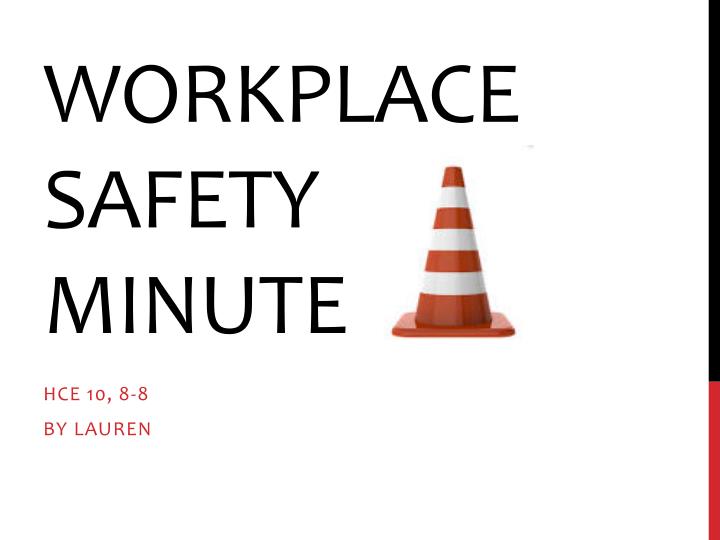 workplace safety minute