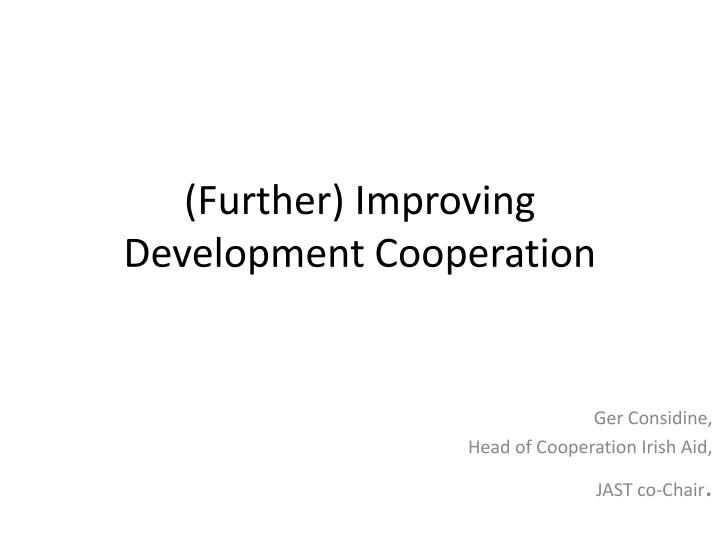 further improving development cooperation