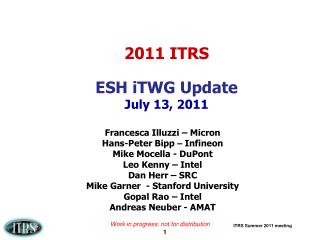 2011 ITRS ESH iTWG Update July 13, 2011