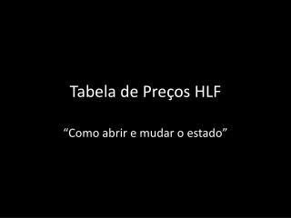 tabela de pre os hlf