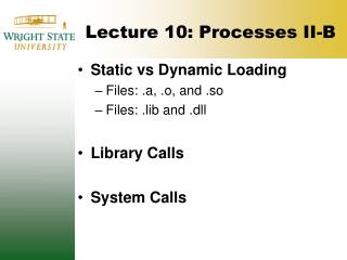 Lecture 10: Processes II-B