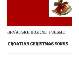 hrvatske bo i ne pjesme