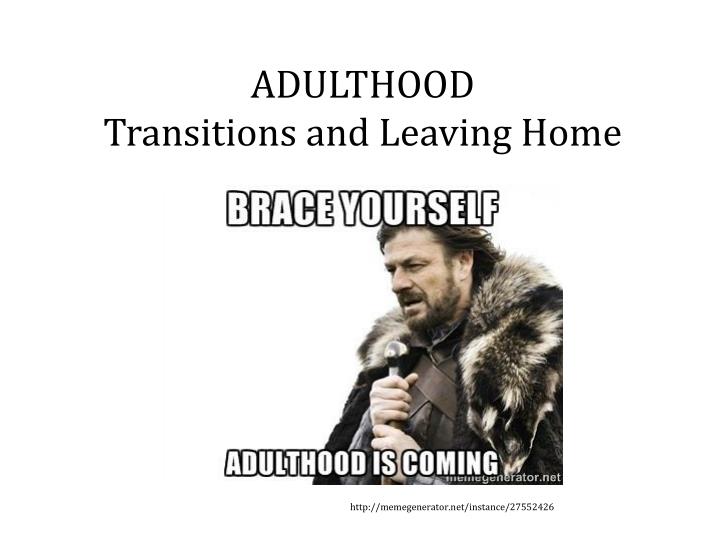 adulthood transitions and leaving home