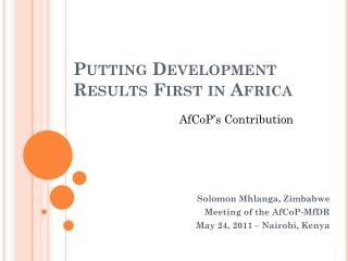 Putting Development Results First in Africa