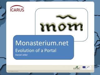 Monasterium Evolution of a Portal Daniel Jeller