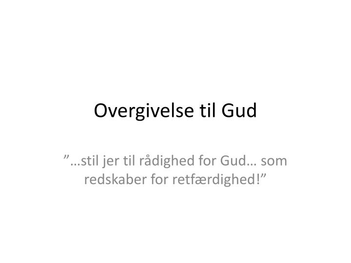 overgivelse til gud