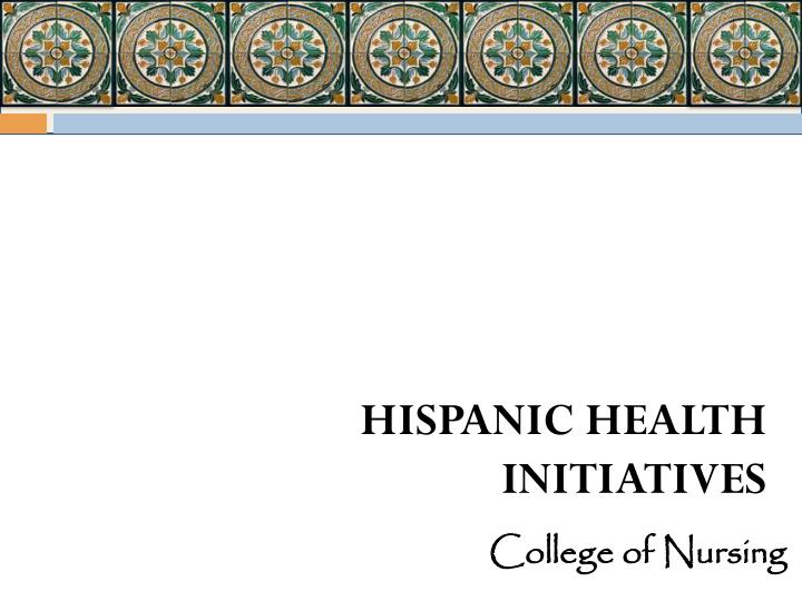 hispanic health initiatives