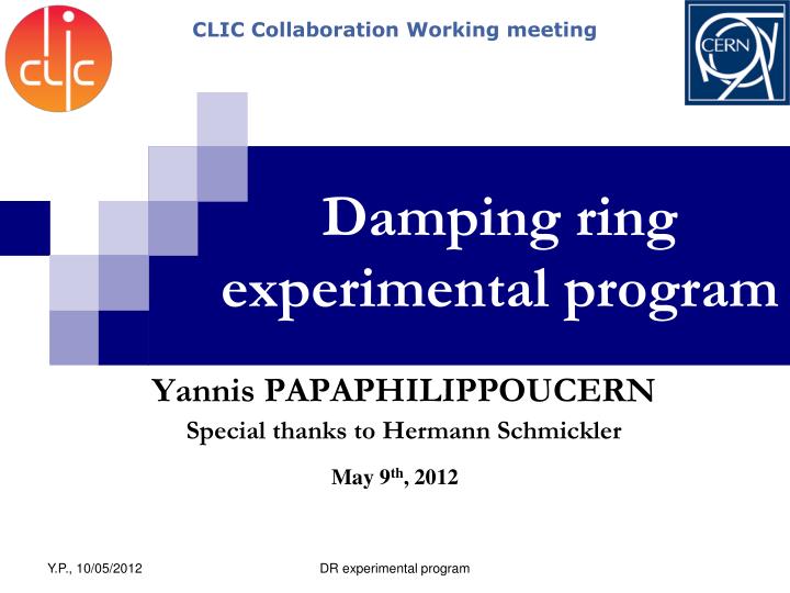 damping ring experimental program