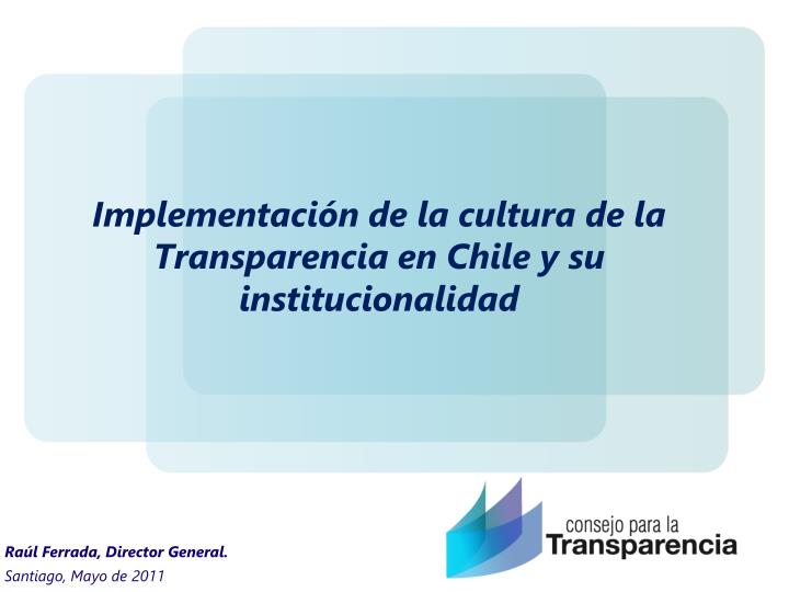 implementaci n de la cultura de la transparencia en chile y su institucionalidad