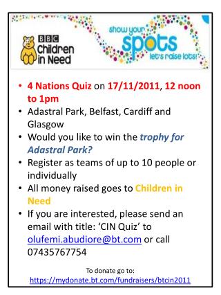 4 Nations Quiz on 17/11/2011 , 12 noon to 1pm Adastral P ark, Belfast, Cardiff and Glasgow
