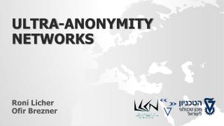 ultra anonymity networks
