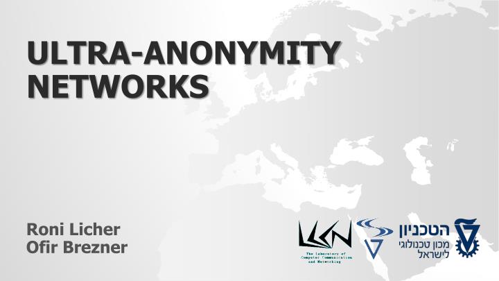ultra anonymity networks