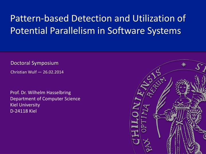 pattern based detection and utilization of potential parallelism in software systems