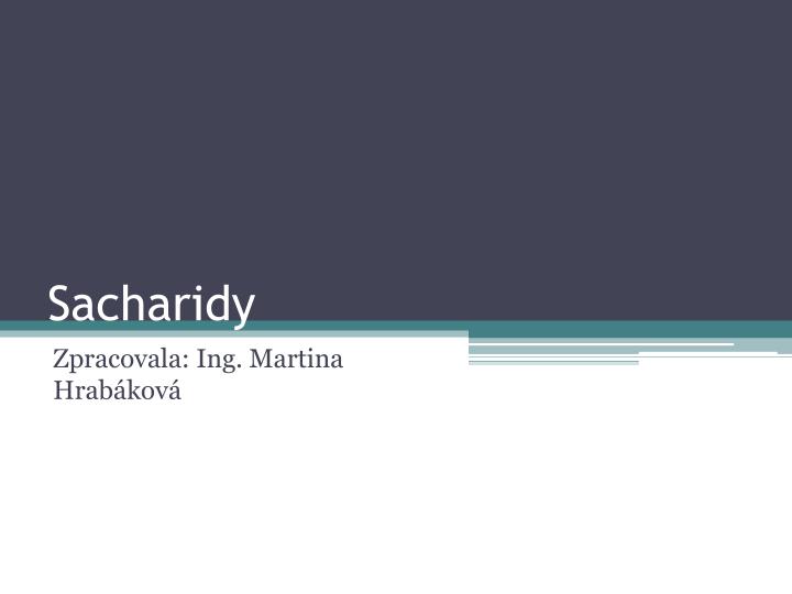 sacharidy