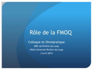 r le de la fmoq
