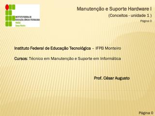 manuten o e suporte hardware i conceitos unidade 1