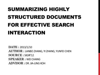 Summarizing Highly Structured Documents for Effective Search Interaction