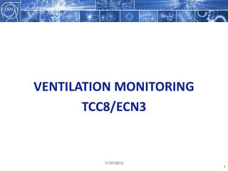 Ventilation monitoring Tcc8/ecn3