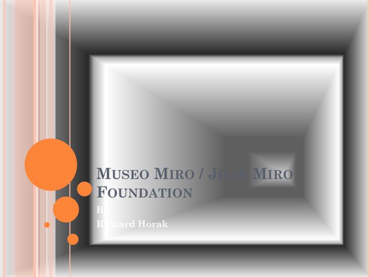 museo miro joan miro foundation