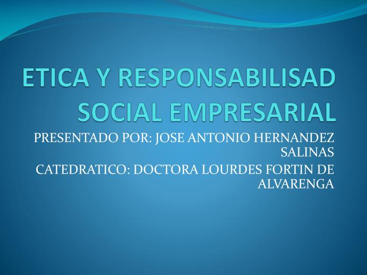 etica y responsabilisad social empresarial